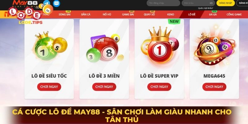 Cá Cược Lô Đề May88 – Sân Chơi Làm Giàu Nhanh Cho Tân Thủ